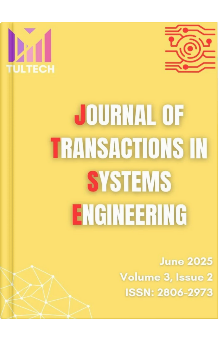 					View Vol. 3 No. 2 (2025): Journal of Transactions in Systems Engineering (JTSE)
				