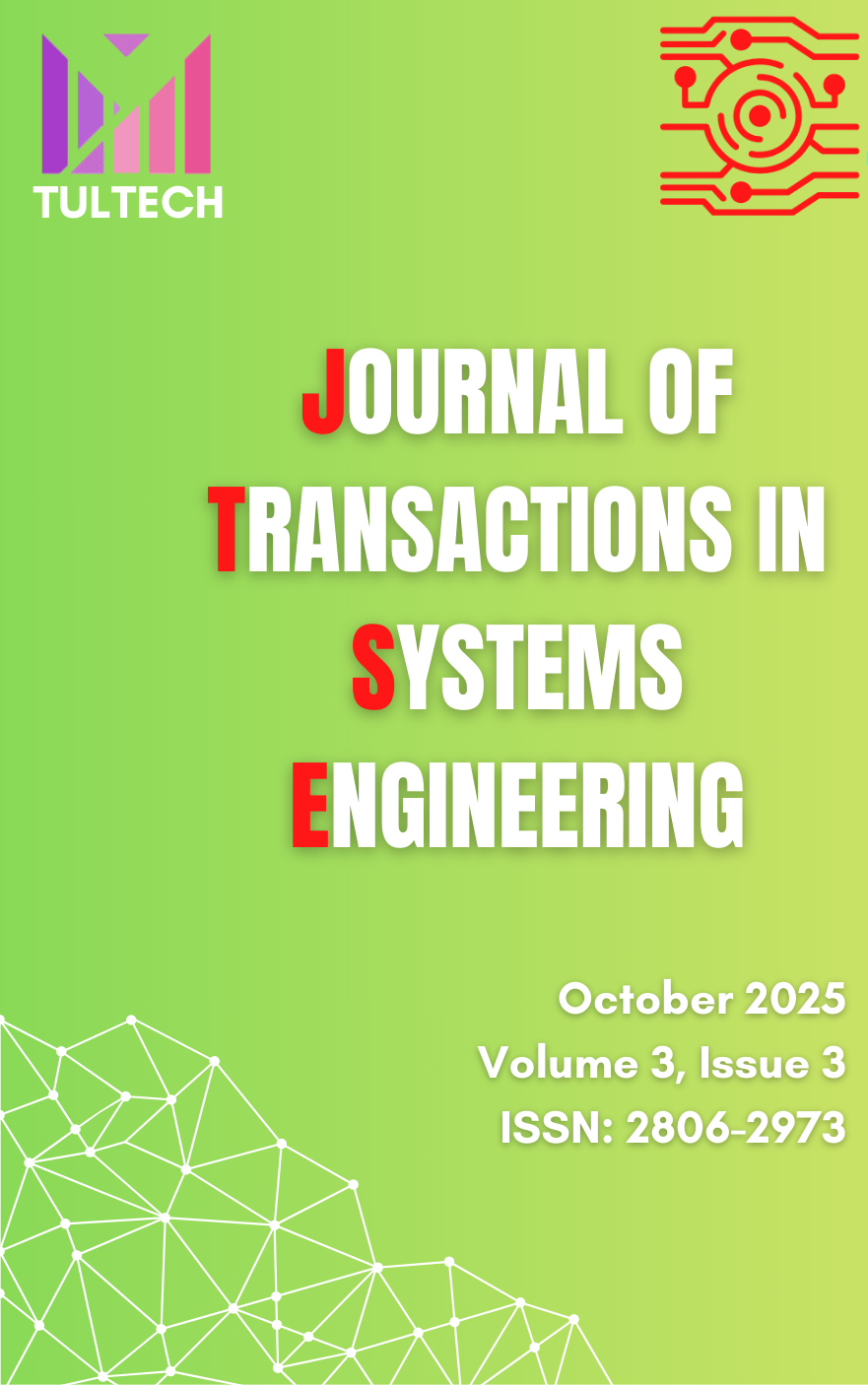 					View Vol. 3 No. 3 (2025): Journal of Transactions in Systems Engineering (JTSE)
				
