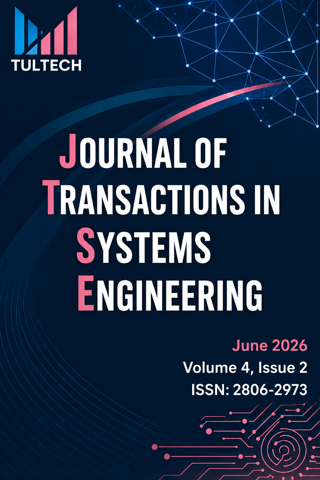 					View Vol. 4 No. 2 (2026): Journal of Transactions in Systems Engineering (JTSE)
				